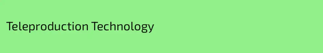 Teleproduction Technology